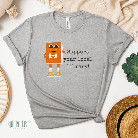 Support Your Local Library T-Shirt