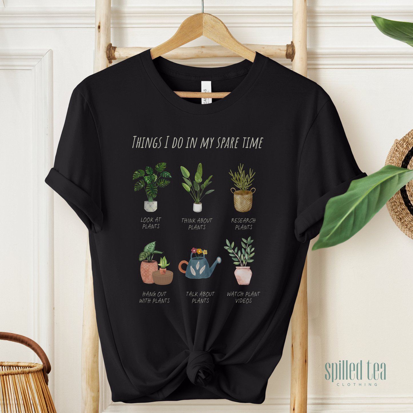 Things I Do In My Spare Time (Plants) T-Shirt