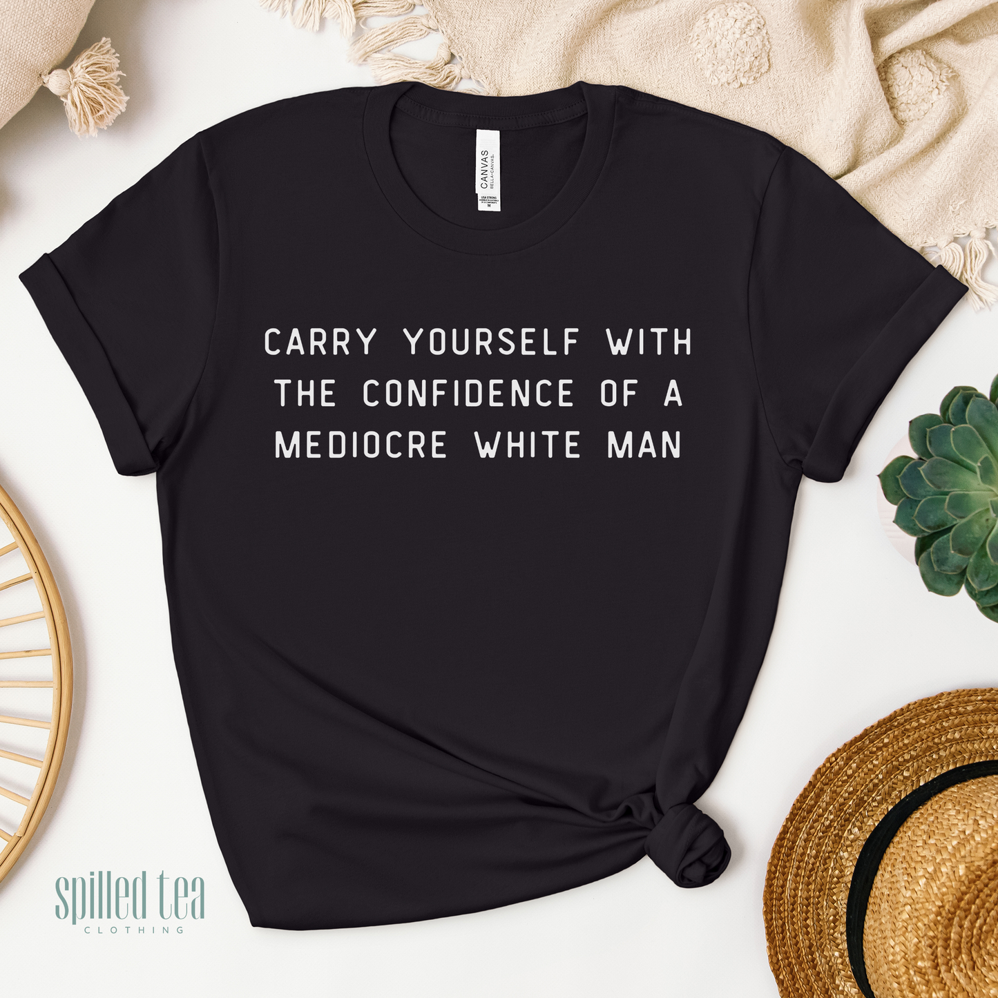 Confidence Of A Mediocre White Man T-Shirt