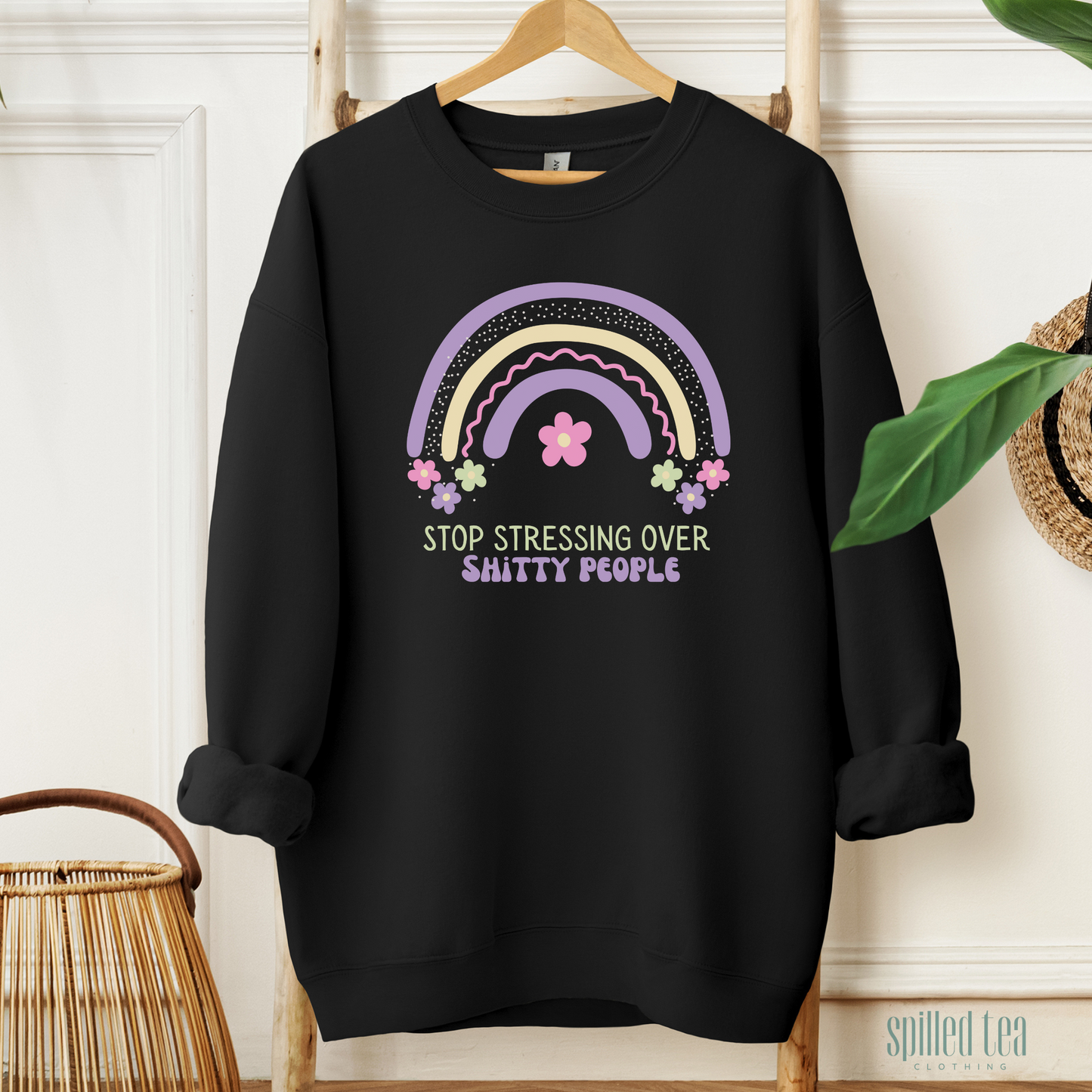 Stop Stressing Over Shitty People Sweatshirt