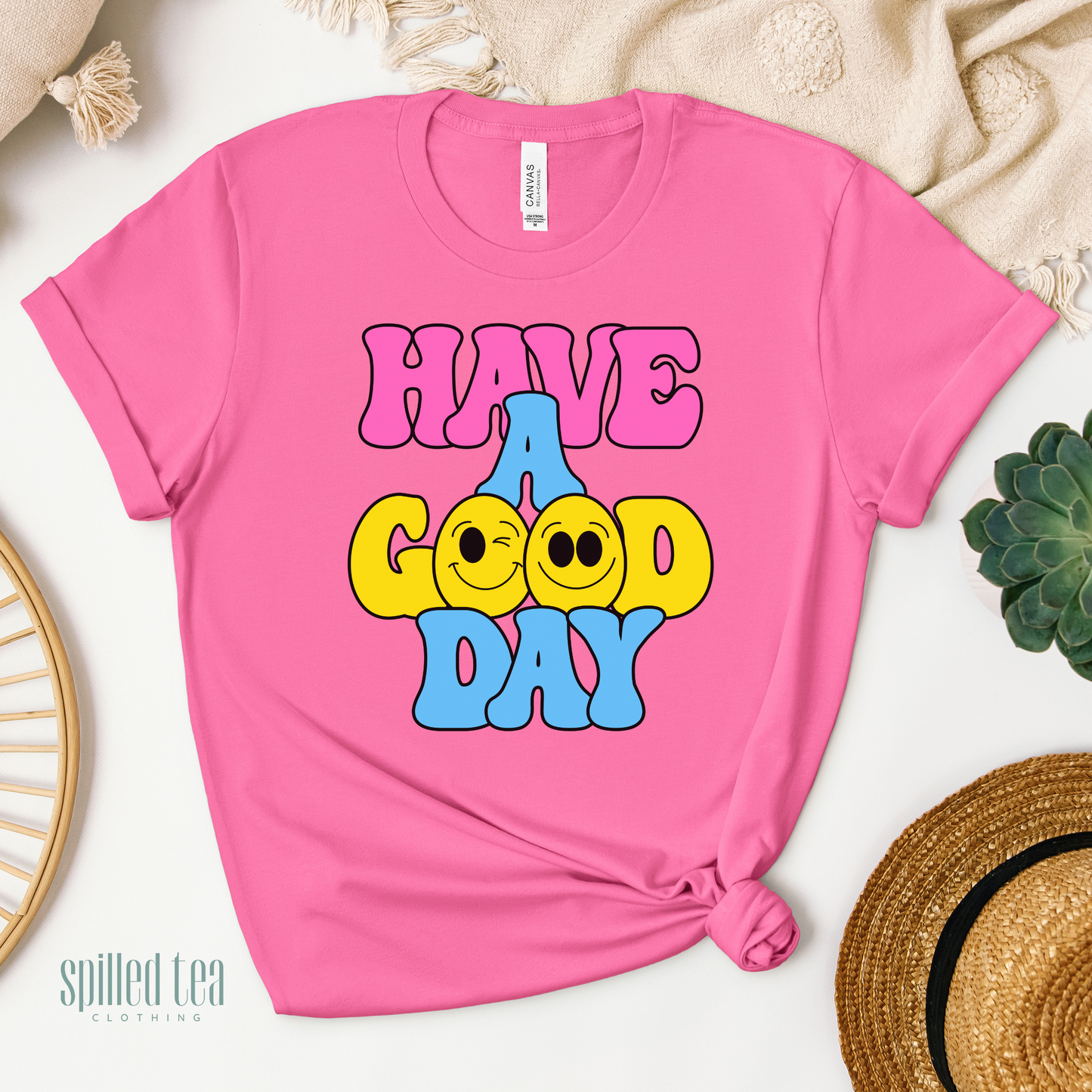 Have A Good Day T-Shirt