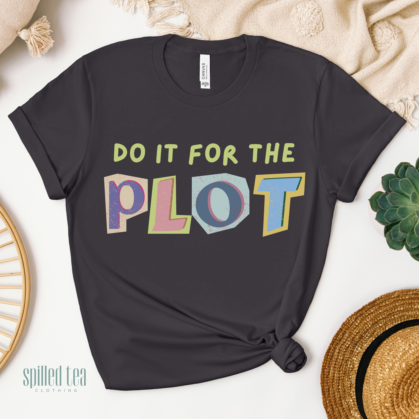 Do It For The Plot T-Shirt