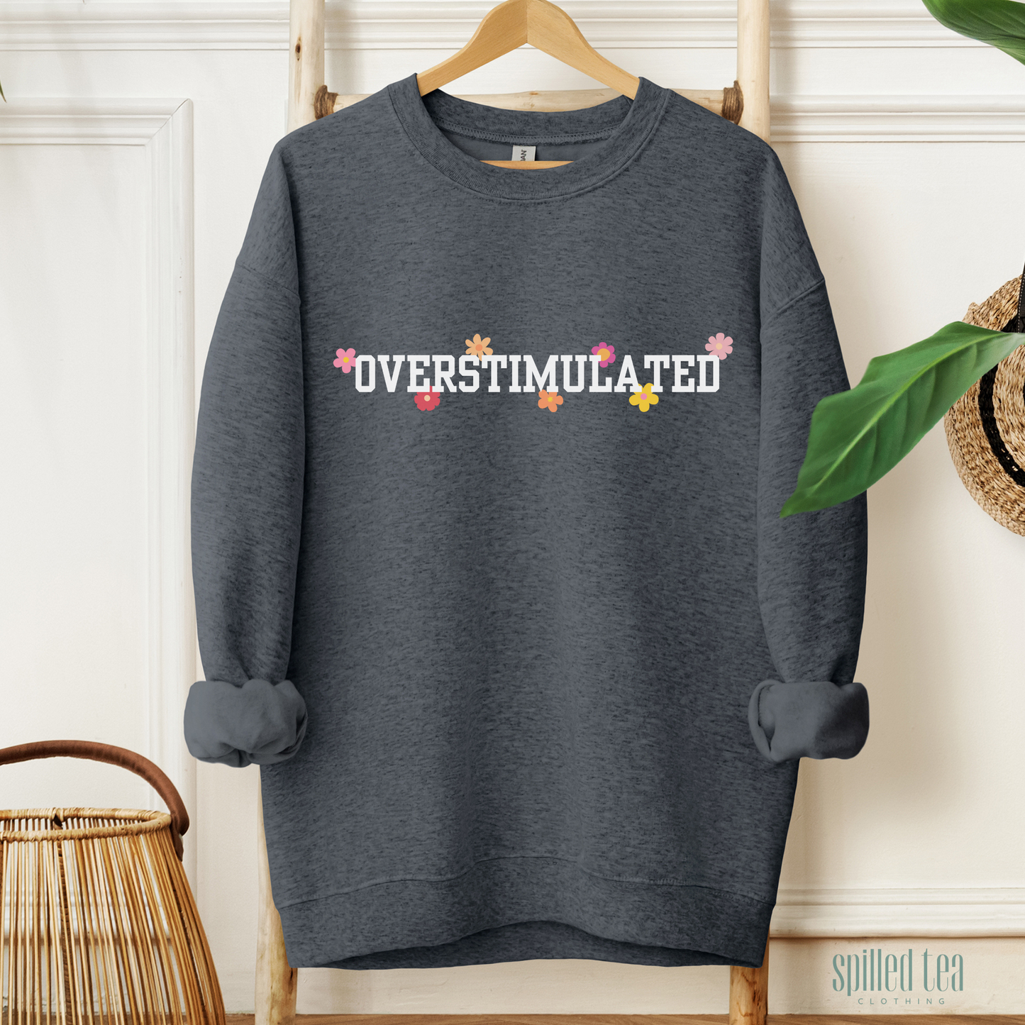 Overstimulated Sweatshirt