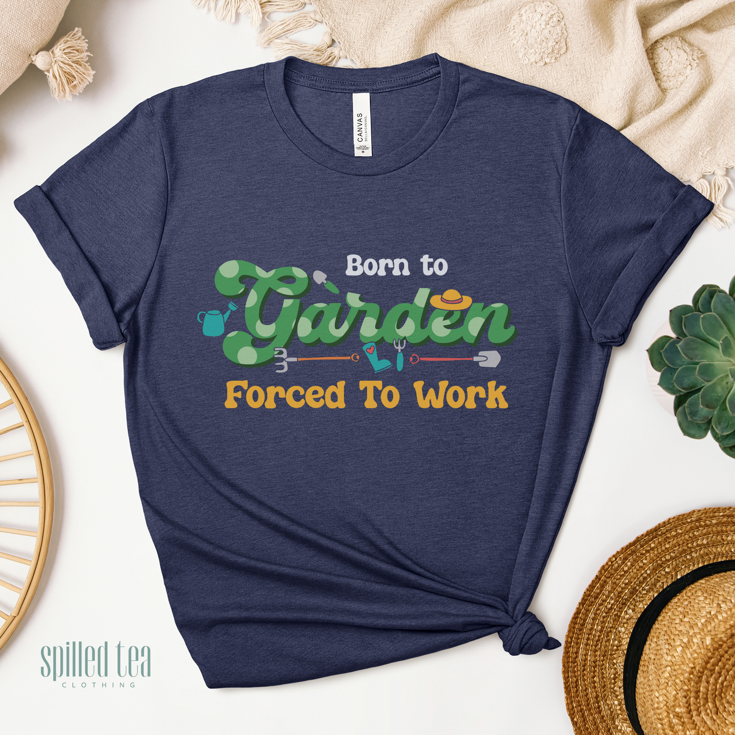 Born To Garden, Forced To Work T-Shirt