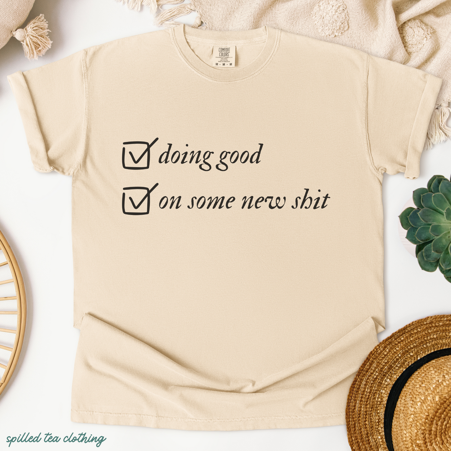 Doing Good, On Some New Shit T-Shirt