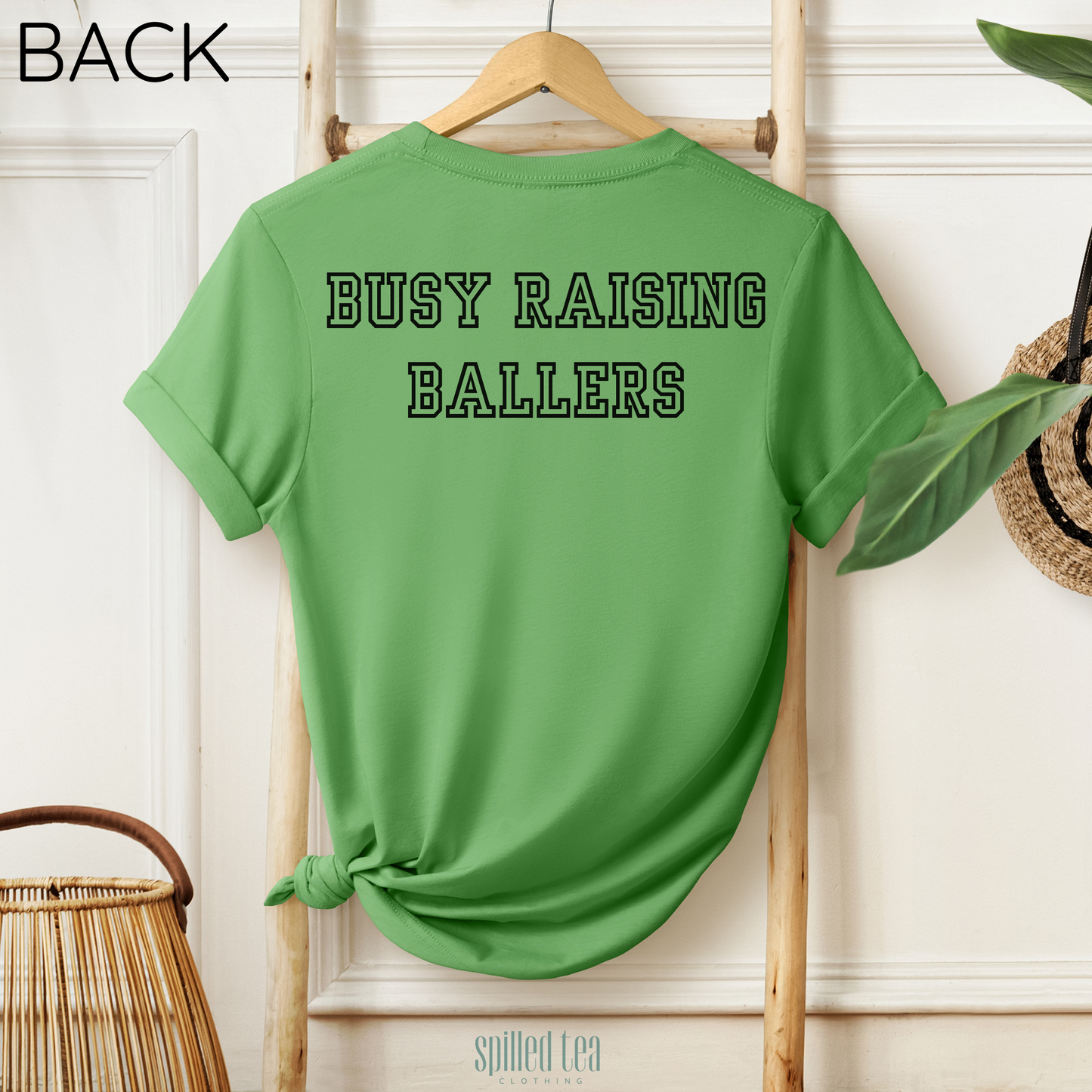 Busy Raising Ballers (Basketball) T-Shirt (Front/Back Print)