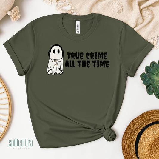 True Crime All The Time T-Shirt