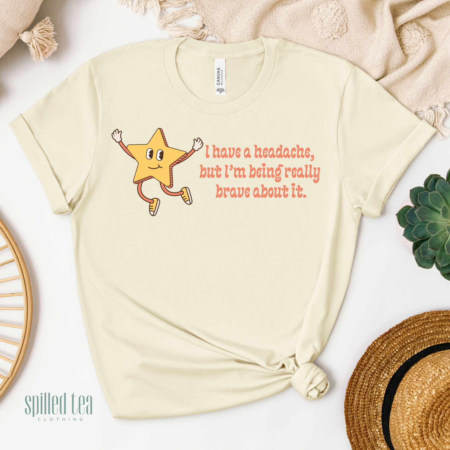 I Have A Headache But I'm Being Really Brave About It T-Shirt