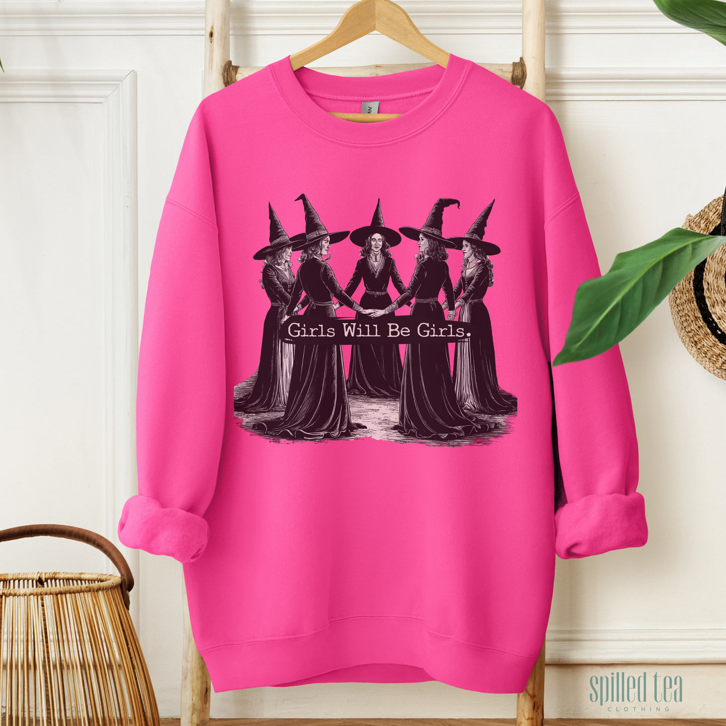 Girls Will Be Girls Sweatshirt