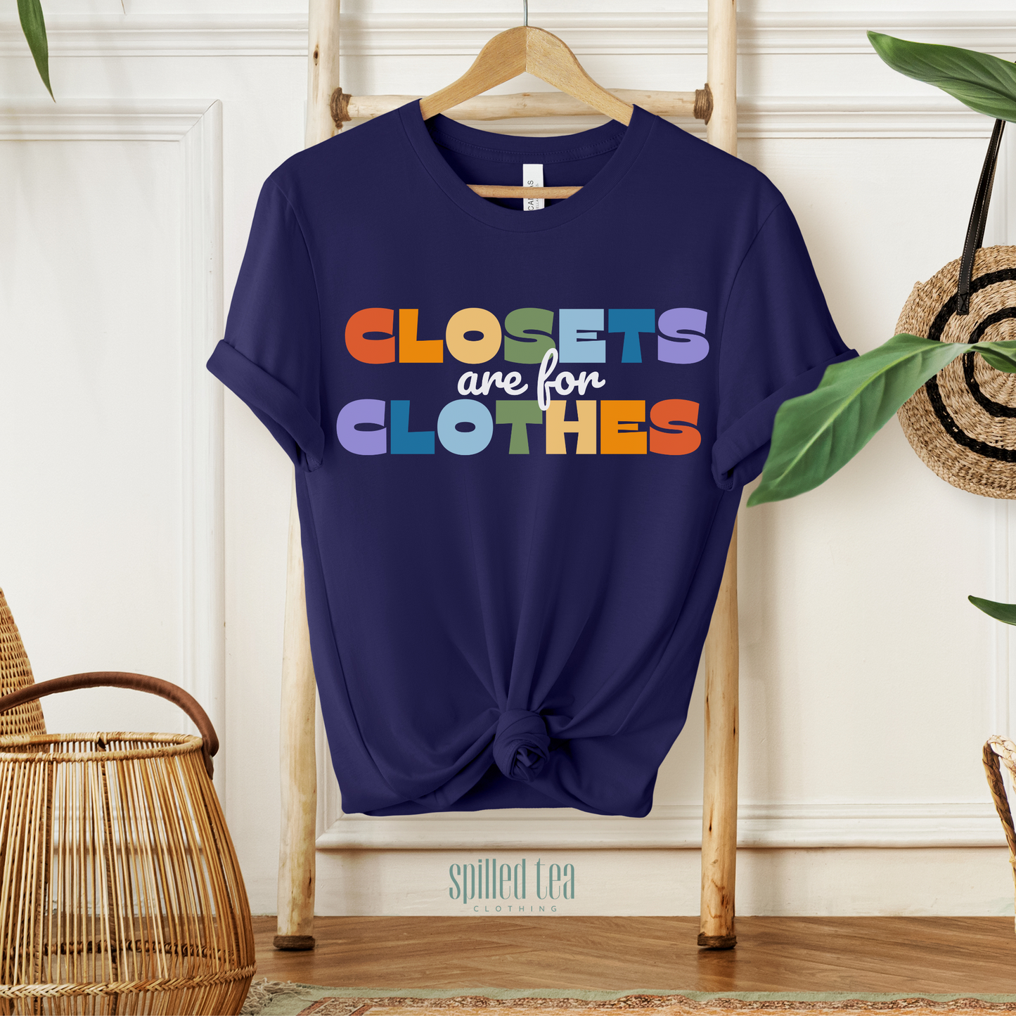 Closets Are For Clothes T-Shirt
