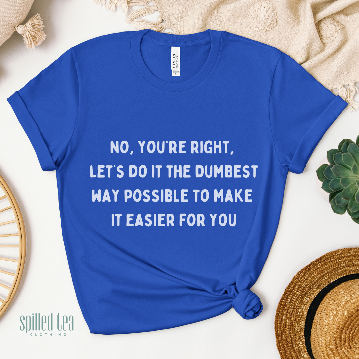 Dumbest Way Possible T-Shirt