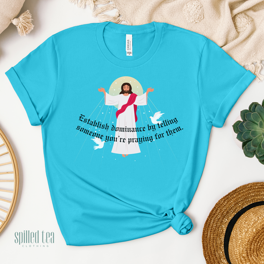 Establish Dominance Jesus T-Shirt