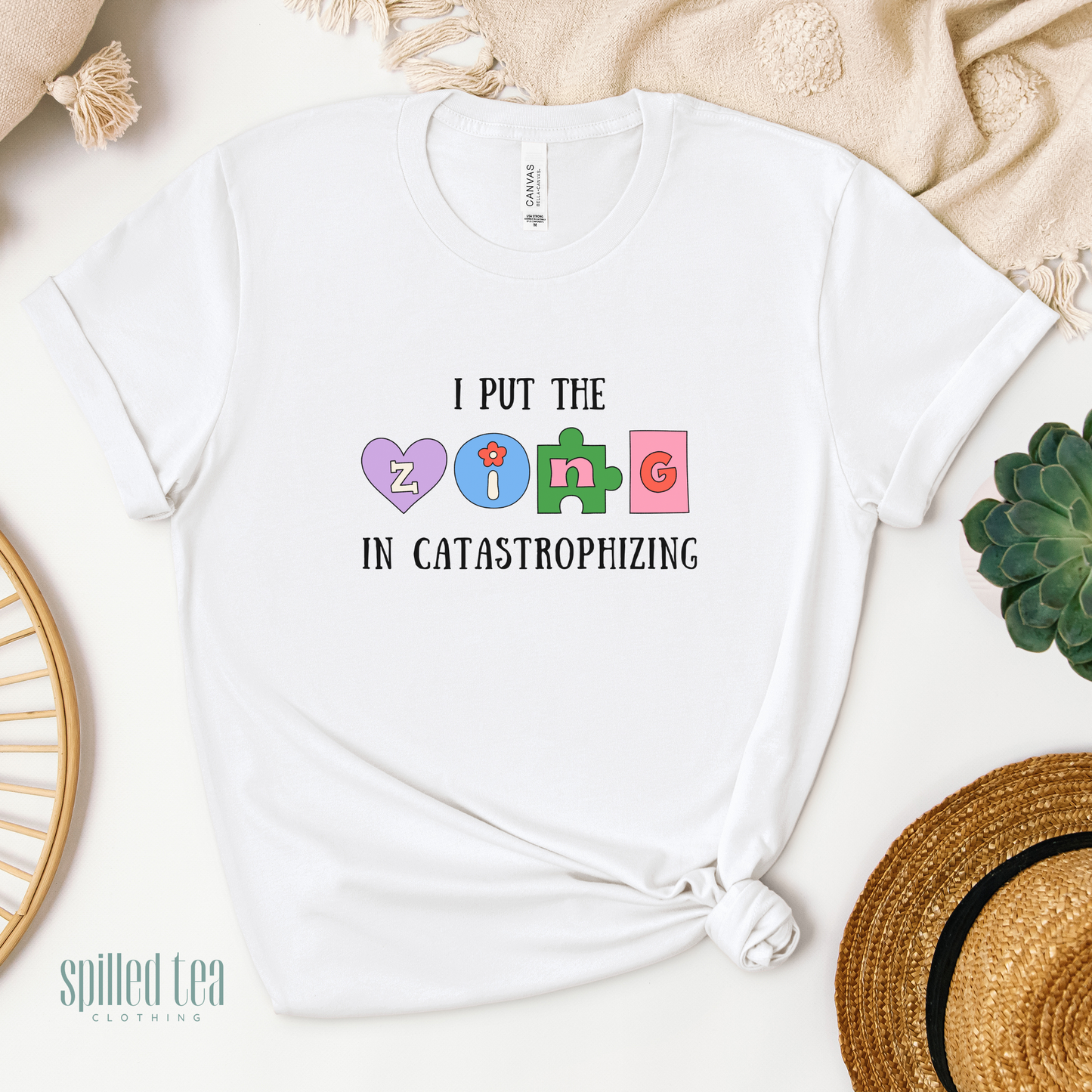 I Put The Zing In Catastrophizing T-Shirt