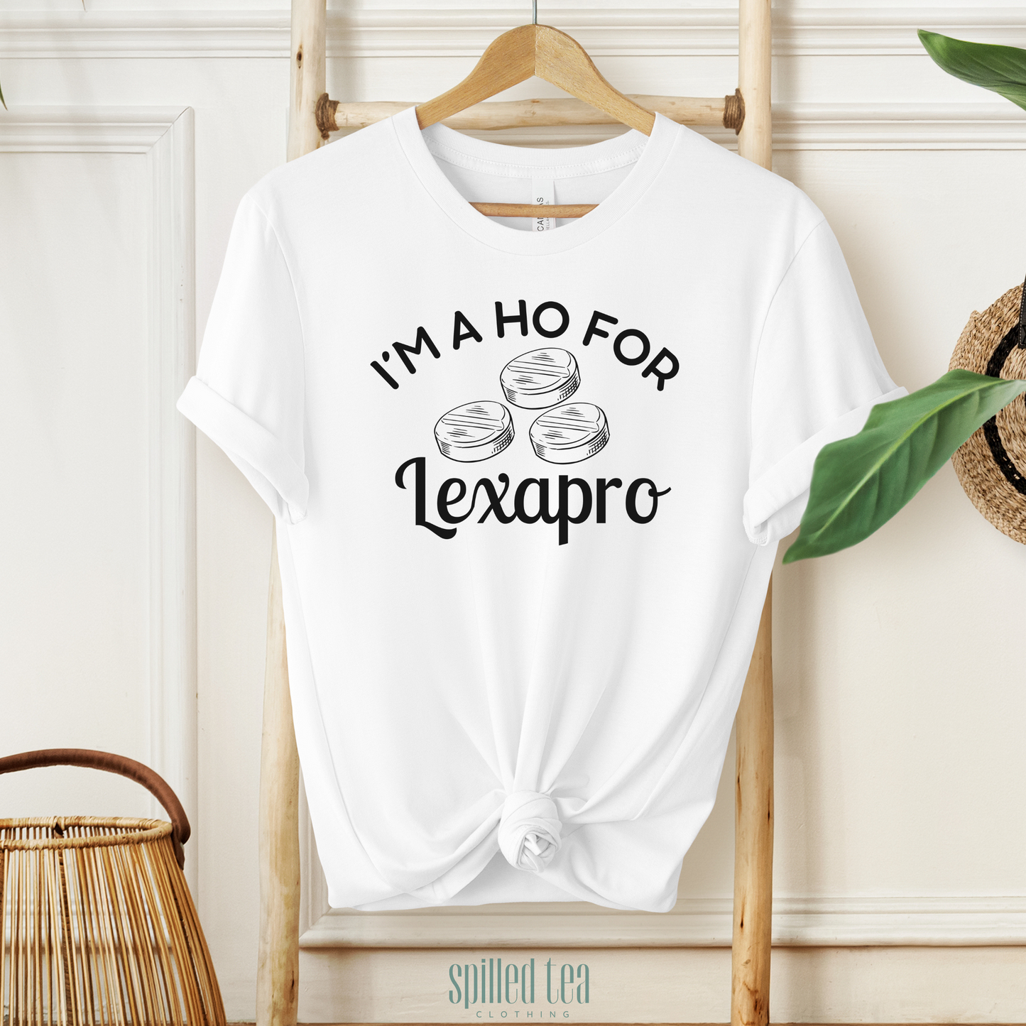 Ho For Lexapro T-Shirt