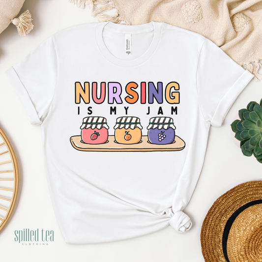 Nursing Is My Jam T-Shirt