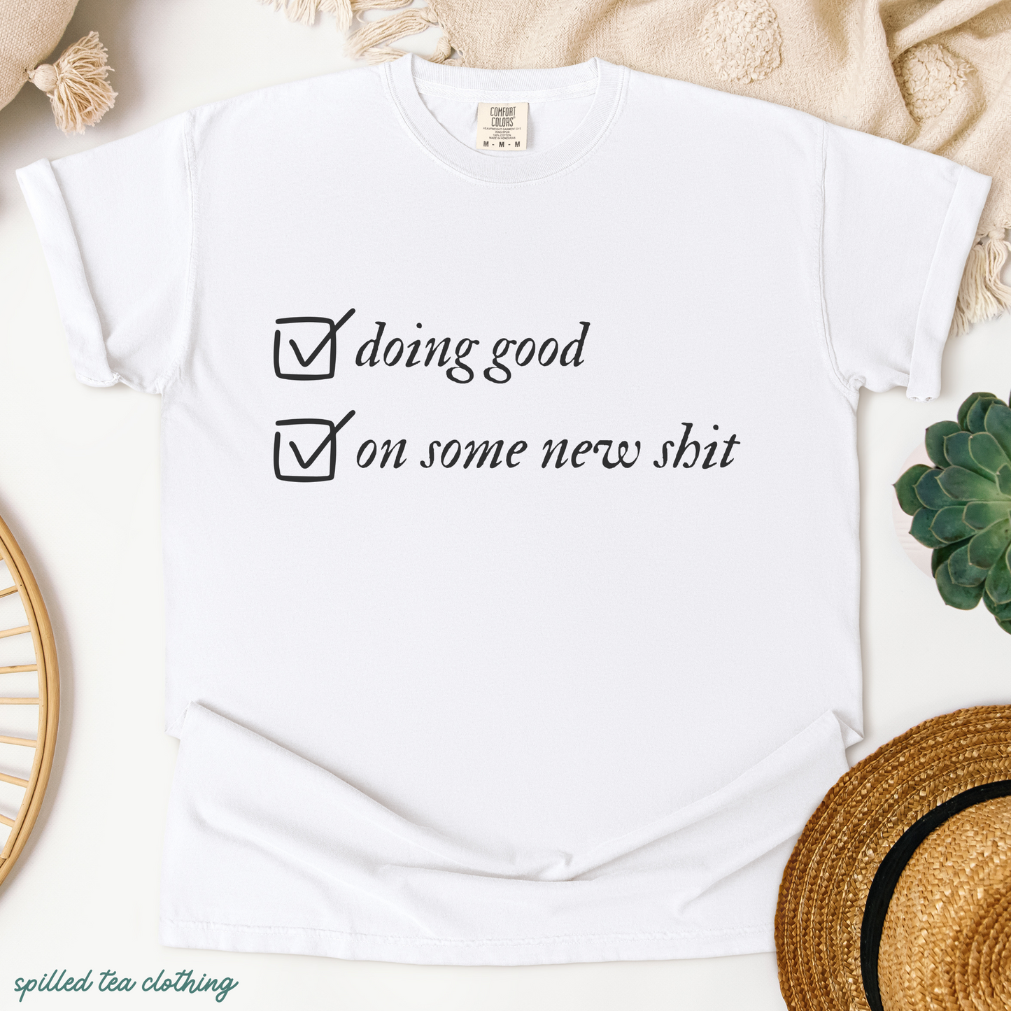 Doing Good, On Some New Shit T-Shirt