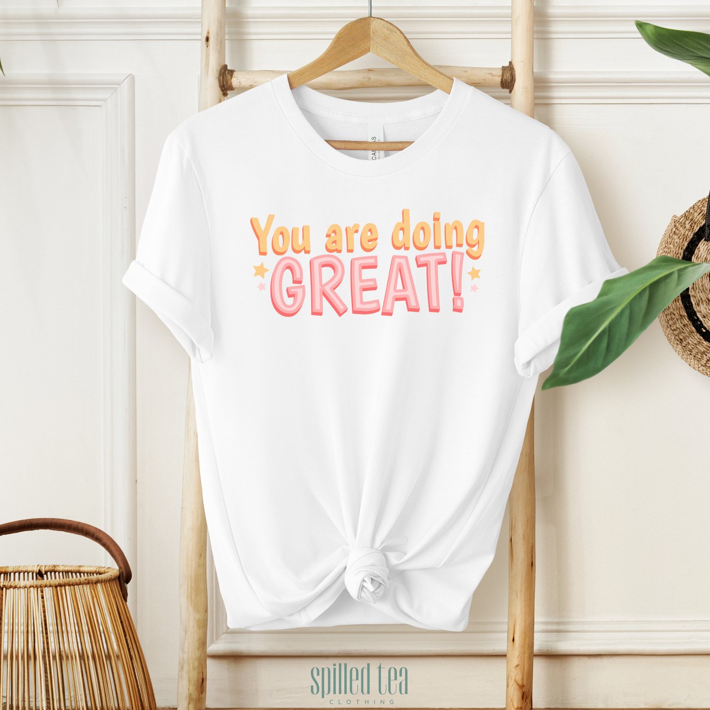 You Are Doing Great T-Shirt